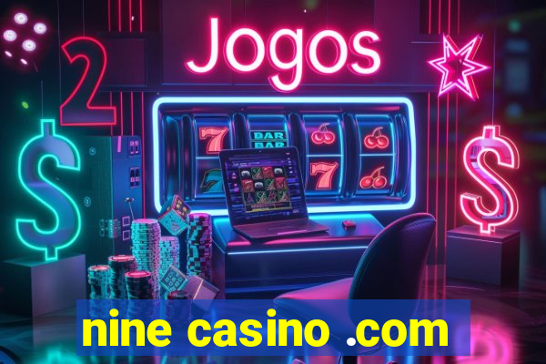 nine casino .com